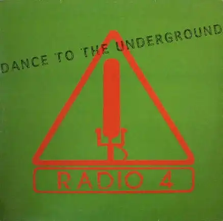 RADIO 4 / DANCE TO THE UNDERGROUNDΥʥ쥳ɥ㥱å ()