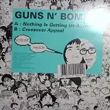 GUNS N' BOMBS / NOTHING IS GETTING US ANYWHEREΥʥ쥳ɥ㥱å ()