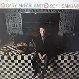 GARY MCFARLANDO / SOFT SAMBAΥʥ쥳ɥ㥱å ()