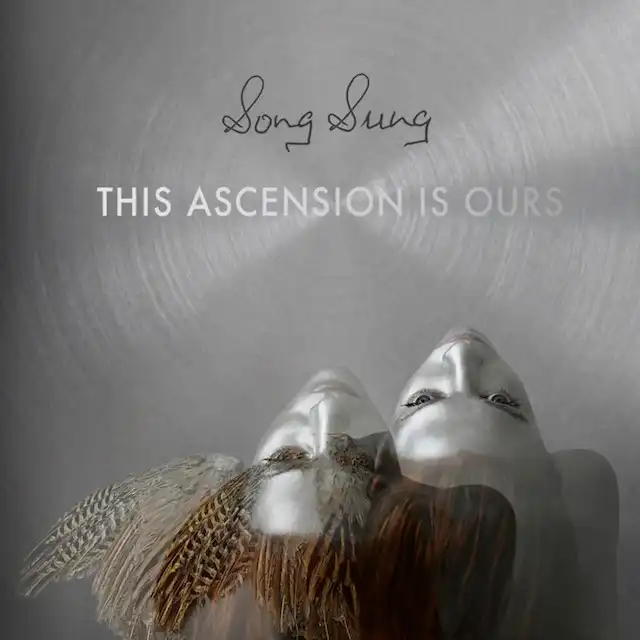 SONG SUNG / THIS ASCENSION IS OURSΥʥ쥳ɥ㥱å ()