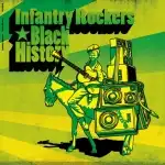 INFANTRY ROCKERS / BLACK HISTORYのアナログレコードジャケット (準備中)