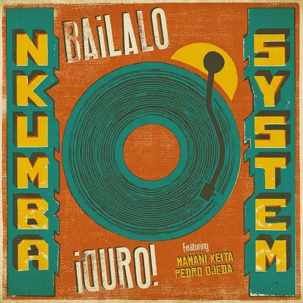 NKUMBA SYSTEM / BAILALO DUROΥʥ쥳ɥ㥱å ()
