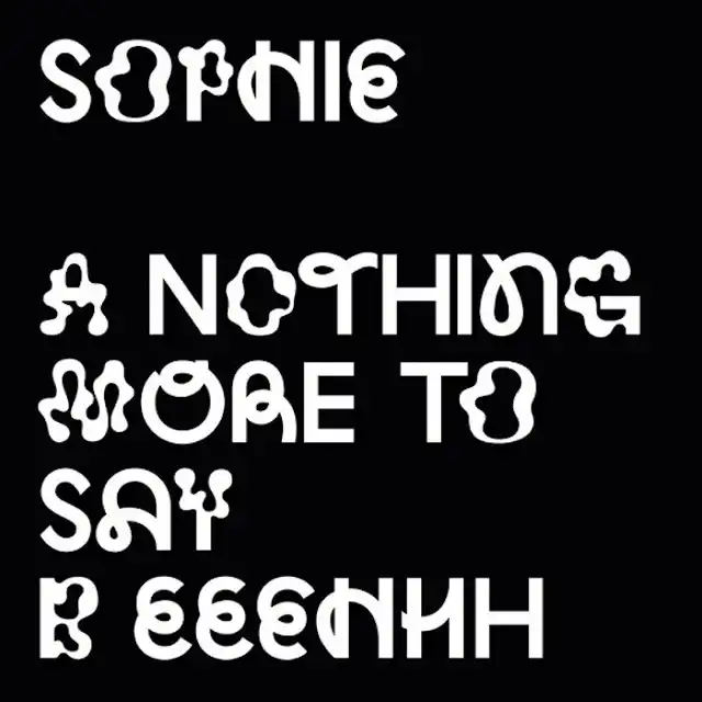 SOPHIE / NOTHING MORE TO SAYΥʥ쥳ɥ㥱å ()