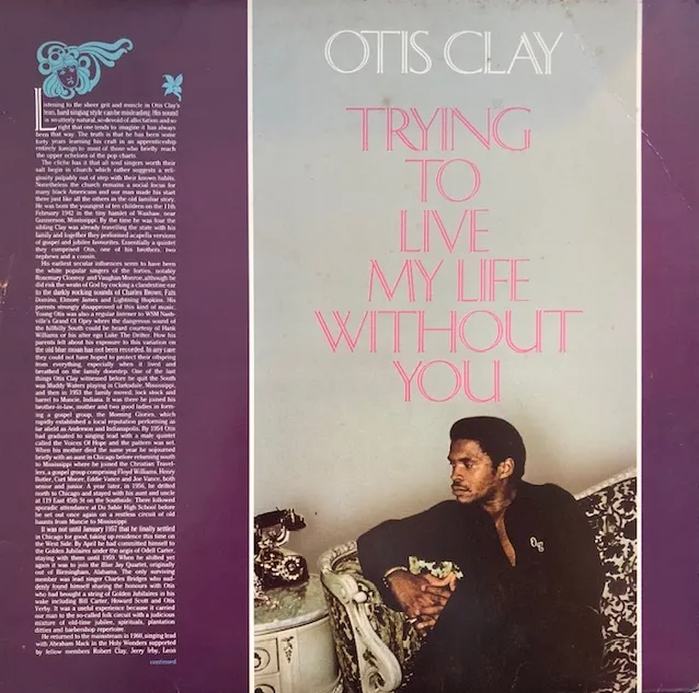 OTIS CLAY / TRYING TO LIVE MY LIFE WITHOUT YOUΥʥ쥳ɥ㥱å ()