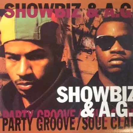 SHOWBIZ & A.G. / PARTY GROOVE / SOUL CLAPΥʥ쥳ɥ㥱å ()