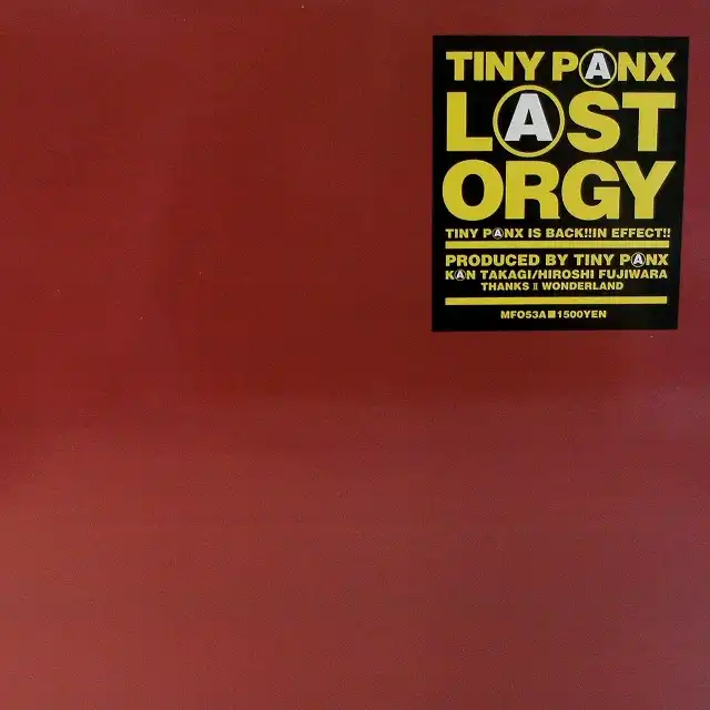 TINY PANX / LAST ORGYΥʥ쥳ɥ㥱å ()