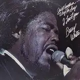 BARRY WHITE / JUST ANOTHER WAY TO SAY I LOVE YOUΥʥ쥳ɥ㥱å ()