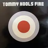 TOMMY HOOLS / FIREΥʥ쥳ɥ㥱å ()
