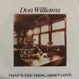 DON WILLIAMS / THAT'S THE THING ABOUT LOVEΥʥ쥳ɥ㥱å ()