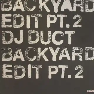 DJ DUCT ‎/ BACKYARD EDIT PT.2Υʥ쥳ɥ㥱å ()