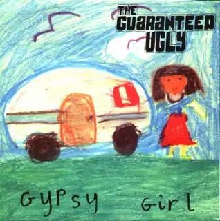 GUARANTEED UGLY ‎/ GYPSY GIRL / GIRL FROM THE SOUTΥʥ쥳ɥ㥱å ()