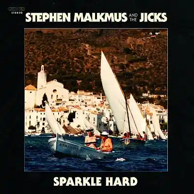 STEPHEN MALKMUS & THE JICKS / SPARKLE HARDΥʥ쥳ɥ㥱å ()