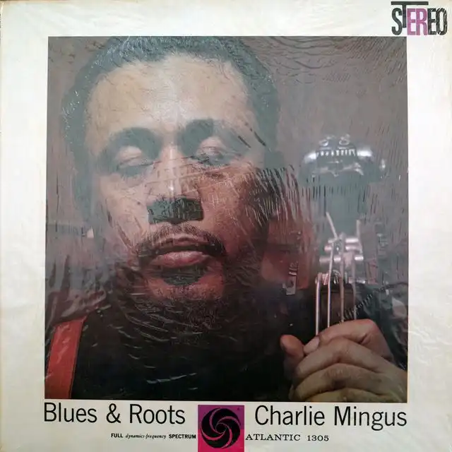 CHARLES MINGUS ‎/ BLUES & ROOTSΥʥ쥳ɥ㥱å ()