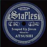 ATSUSHI / STAPLES ~SOUPED UP JIVERS~Υʥ쥳ɥ㥱å ()