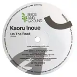 KAORU INOUE / ON THE ROAD  SECRET EDGEΥʥ쥳ɥ㥱å ()