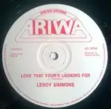 LEROY SIMMONS / LOVE THAT YOUR'E LOOKING FORΥʥ쥳ɥ㥱å ()