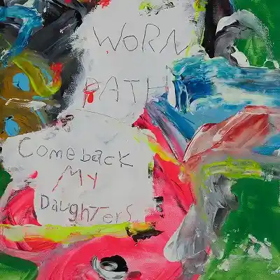 COMEBACK MY DAUGHTERS / WORN PATHのアナログレコードジャケット (準備中)