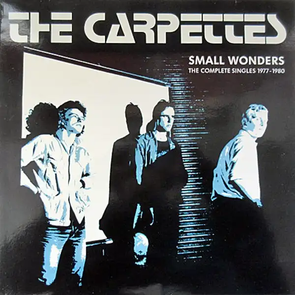 CARPETTES / SMALL WONDERS (THE COMPLETE SINGLES 1977-1980)Υʥ쥳ɥ㥱å ()