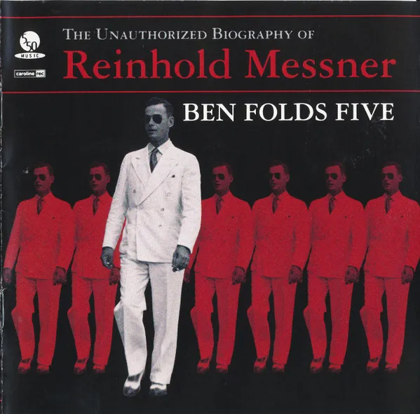 BEN FOLDS FIVE / UNAUTHORIZED BIOGRAPHY OF REINHOLD MESSNER