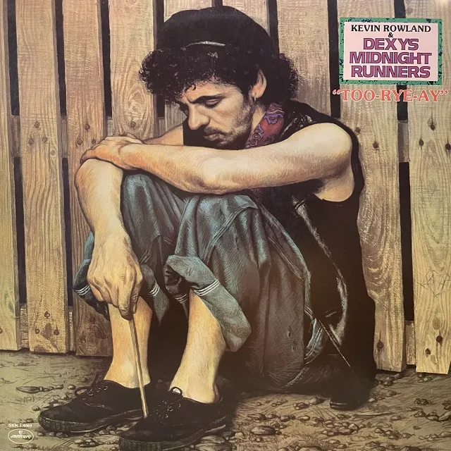 DEXYS MIDNIGHT RUNNERS / TOO-RYE-AY