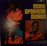 MIGHTY SPARROW / MORE SPARROW MORE !!のアナログレコードジャケット (準備中)