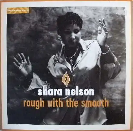 SHARA NELSON / ROUGH WITH THE SMOOTH