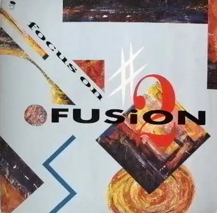 VARIOUS / FOCUS ON FUSION #2