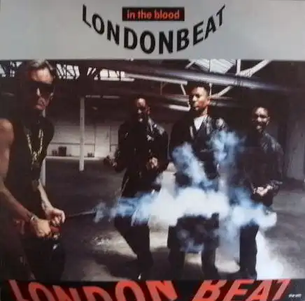 LONDON BEAT / IN THE BLOOD