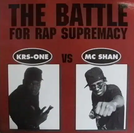 KRS-ONE VS MC SHAN / BATTLE FOR RAP SUPREMACY