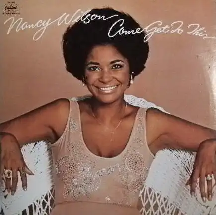 NANCY WILSON / COME GET TO THIS