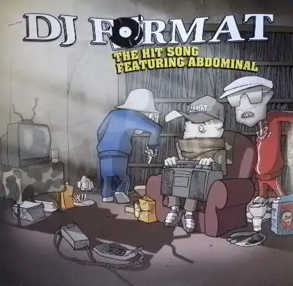 DJ FORMAT / THE HIT SONG feat ABDOMINAL