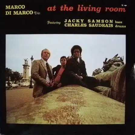 MARCO DI MARCO TRIO / AT THE LIVING ROOM