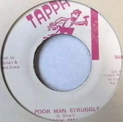 LEROY SMART / POOR MAN STRUGGLE