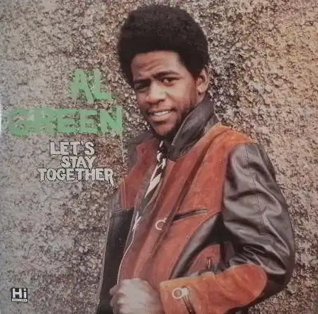 AL GREEN / LET'S STAY TOGETHER