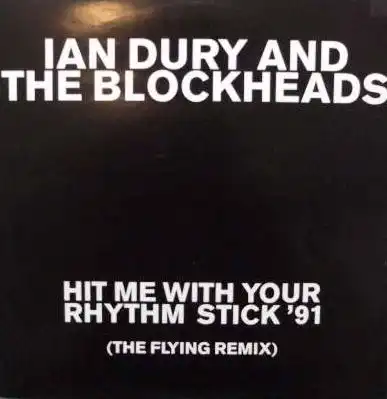 IAN DURY & BLOCKHEADS / HIT ME WITH YOUR RHYTHM