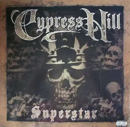 CYPRESS HILL / (RAP) SUPERSTAR