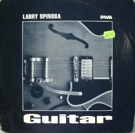 LARRY SPINOSA / GUITAR