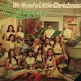 GOLD DIGGERS / WE NEED A LITTLE CHRISTMAS