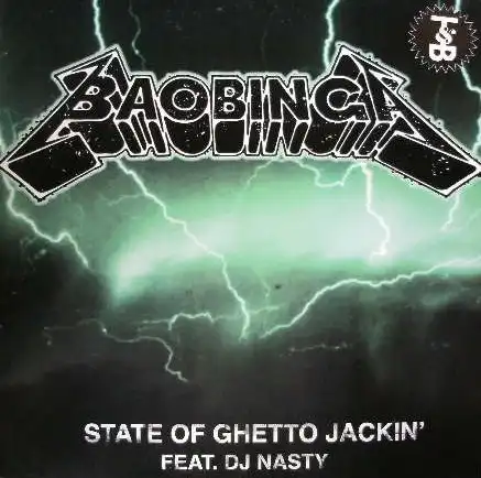 BAOBINGA / STATE OF GHETTO JACKIN