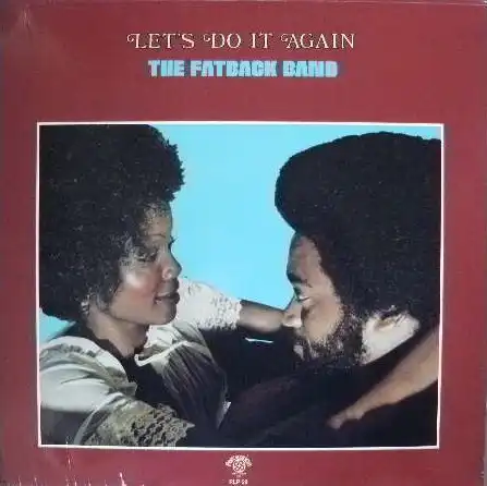 FATBACK BAND / LET'S DO IT AGAINΥʥ쥳ɥ㥱å ()