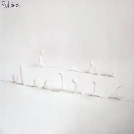 RUBIES / I FEEL ELECTRIC