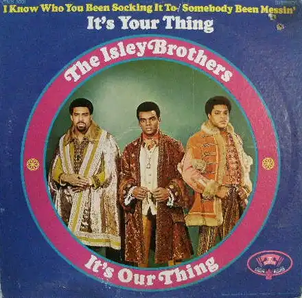 ISLEY BROTHERS / IT'S OUR THING