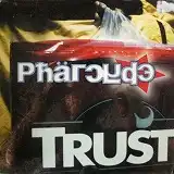 PHARCYDE / TRUST