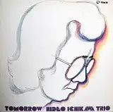 HIDEO ICHIKAWA TRIO / TOMORROW