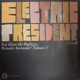 ELECTRIC PRESIDENT / YOU HAVE THE RIGHT TO REMAINΥʥ쥳ɥ㥱å ()