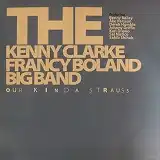 KENNY CLARKE FRANCY BOLAND BIG BAND / OUR KINDA STRAUSS