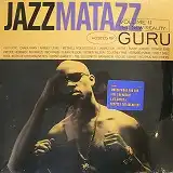 GURU / JAZZMATAZZ VOLUME II