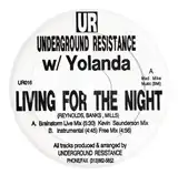 UNDERGROUND RESISTANCE / LIVING FOR THE NIGHTΥʥ쥳ɥ㥱å ()