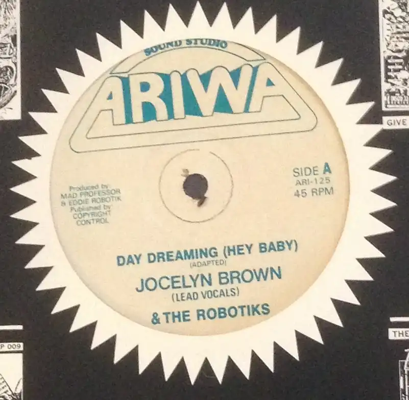 JOCELYN BROWN & THE ROBOTIKS / DAY DREAMING (HEY BABY)