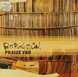 FATBOY SLIM / PRAISE YOUΥ쥳ɥ㥱åȼ̿